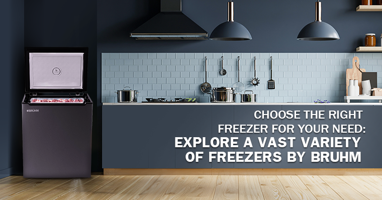 Explore a vast variety of Freezers by Bruhm