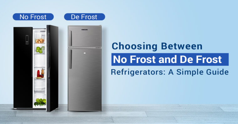 No Frost and De Frost Refrigerators