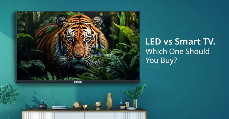 LED vs. Smart TV
