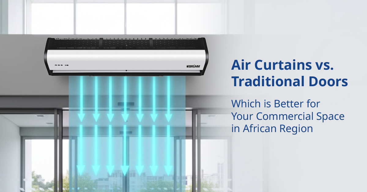 air curtain vs traditional doors